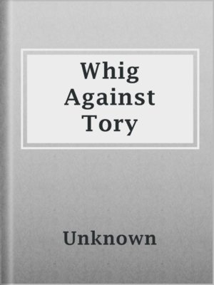 cover image of Whig Against Tory